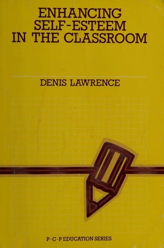 Enhancing Self-Esteem in the Classroom