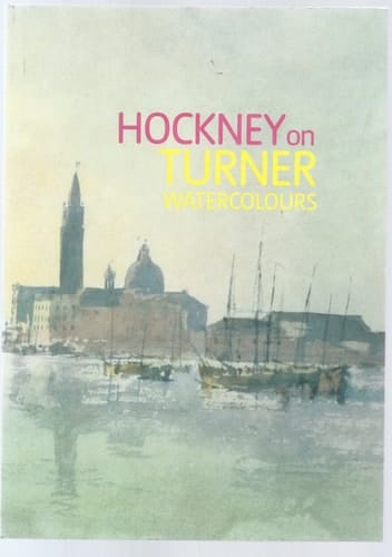 Hockney on Turner Watercolours