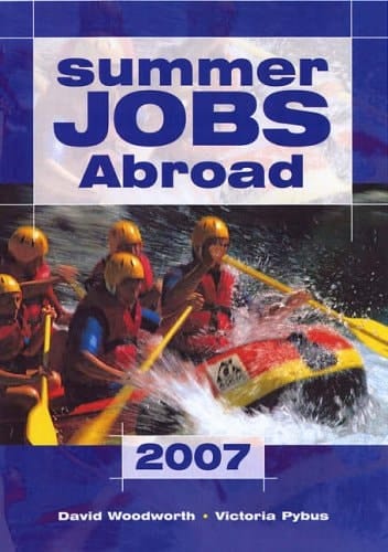 Summer Jobs Abroad 2007