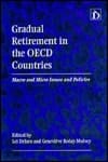 Gradual Retirement in the Oecd Countries: MacRo and Micro Issues and Policies