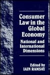 Consumer Law in the Global Economy National and International Dimensions