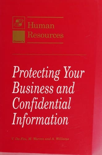 Protecting Your Business and Confidential Information