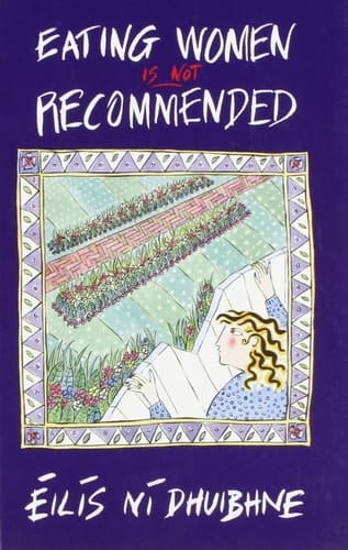 Eating Women is not Recommended