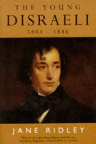 The Young Disraeli, 1804-1846