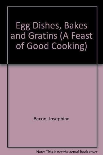 Egg Dishes Bakes & Gratins