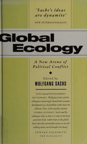 Global Ecology A New Arena of Political Conflict