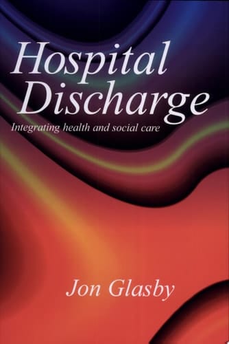Hospital Discharge Integrating Health and Social Care