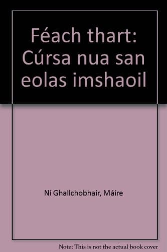 Féach thart: Cúrsa nua san eolas imshaoil