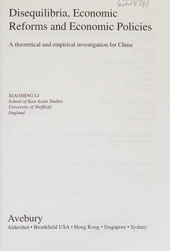 Disequilibria, Economic Reforms and Economic Policies: A Theoretical and Empirical Investigation for China