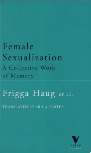 Female Sexualization A Collective Work of Memory