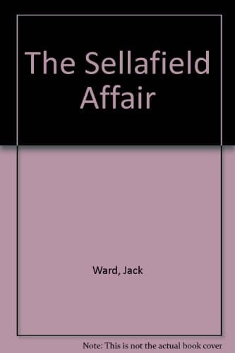 The Sellafield Affair