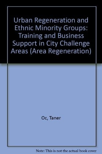 Urban Regeneration and Ethnic Minority Groups Training and Business Support in City Challenge Areas