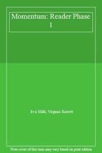 Momentum: Reader Phase 1