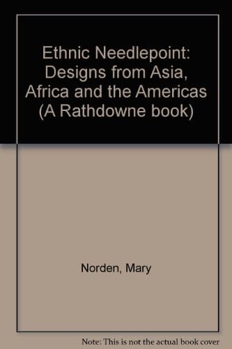 Ethnic Needlepoint Designs from Asia, Africa and the Americas