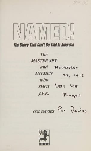 Named! The Story that Can't be Told in America ; the Master Spy and Hitmen who Shot J.F.K.