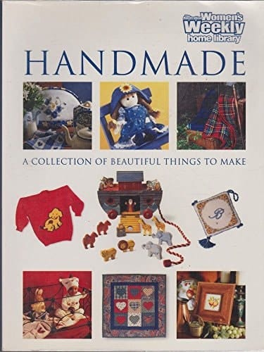 Handmade A Collection of Beautiful Things to Make