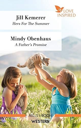 Hers for the Summer/a Father's Promise