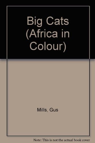 Big Cats and Other African Carnivores