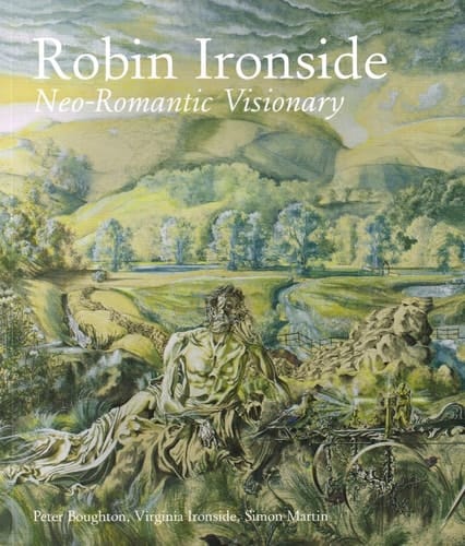 Robin Ironside Neo-Romantic Visionary