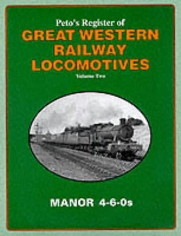 Peto's Register of Great Western Locomotives