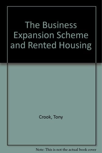 The Business Expansion Scheme and Rented Housing