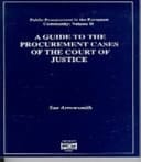 A Guide to the Procurement Cases of the Court of Justice