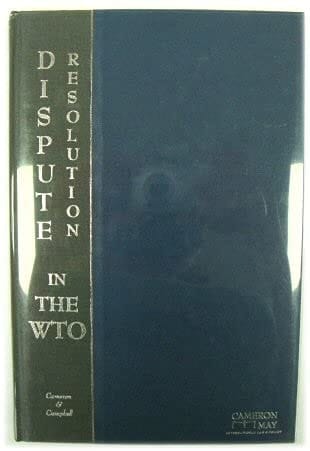 Dispute Resolution in the WTO
