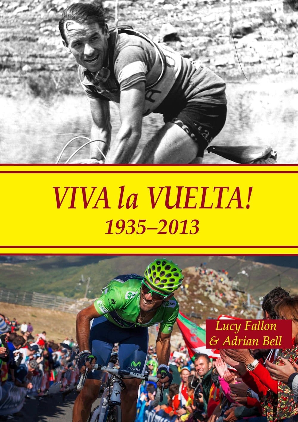 Viva la Vuelta!, 1935-2013
