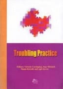 Troubling Practice