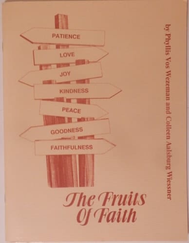 The Fruits of Faith