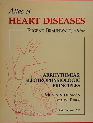 Arrhythmias: Electrophysiologic Principles