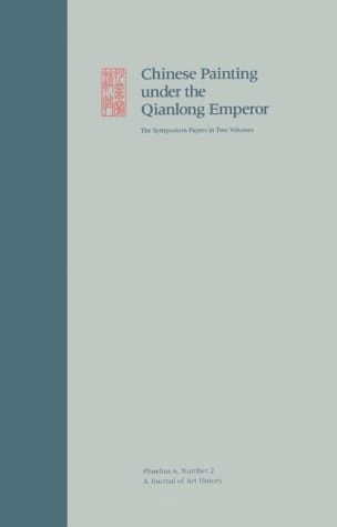 Chinese Painting Under the Qianlong Emperor