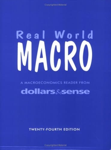 Real World Macro 24th Edition A Macroeconomics Reader from Dollars and Sense
