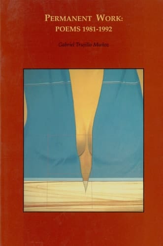 Permanent Work: Poems 1981-1992