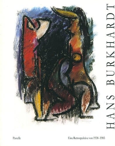 Hans Burkhardt, Pastelle eine Retrospektive von 1938 bis 1983