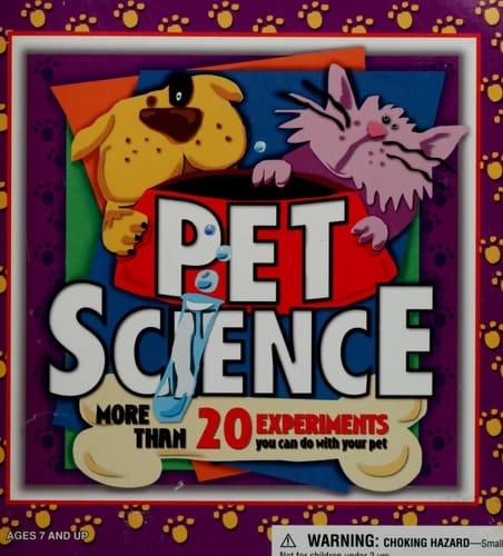 Pet Science More Than 20 Experiments You Can Do with Your Pet