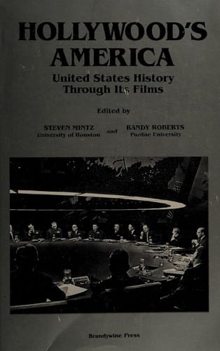 Hollywood's America: United States History Through it's Films