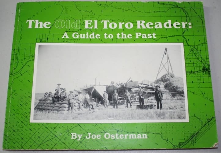 The Old El Toro Reader: A Guide to the Past