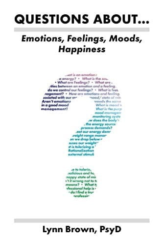 Questions About... Emotions Feelings Moods Happiness