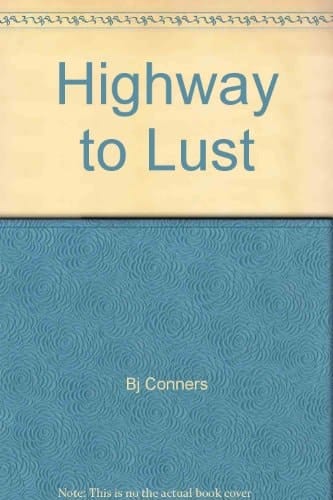 Highway to Lust