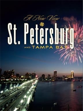 St. Petersburg & Tampa Bay A New View