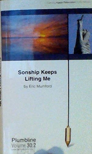 Sonship Keeps Lifting Me