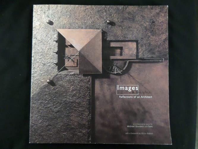 Images & Insights Reflections of an Architect : a Collaborative Work
