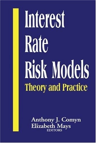 Interest Rate Risk Models: Theory and Practice