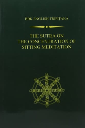 Sutra on the Concentration of Sitting Meditation, The