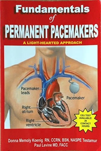 Fundamentals of Permanent Pacemakers A Light-hearted Approach