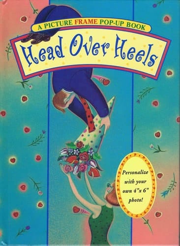 Head Over Heels Picture Pop-Up Book
