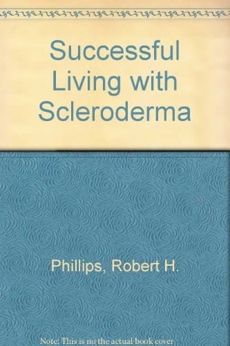 Successful Living with Scleroderma A Balance Strategy Guidebook