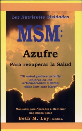 MSM: On Our Way Back to Health w/ Sulfur - SPANISHMSM: On Our Way Back to Health w/ Sulfur - SPANISHMSM: On Our Way Back to Health w/ Sulfur - SPANISH
