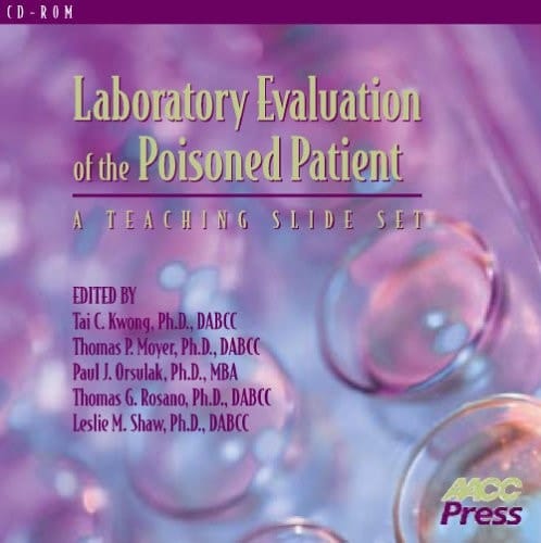 Laboratory Evaluation of the Poisoned Patient--A Teaching Slide Set